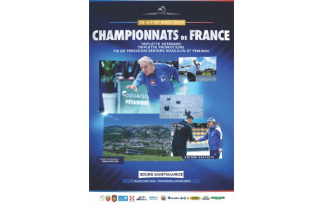 Championnats de France Triplette Vétéran, Tir de Précision Sénior et Triplette Promotion à BOURG SAINT MAURICE (73)