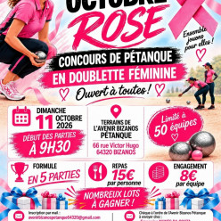 Concours Octobre rose 2026 ouvert à toutes  (licencièes et non licencièes) en doublette le 11/10/2026 à BIZANOS à 9h30